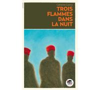 Trois flammes dans la nuit - Catherine Cuenca - Oskar - broché - Roman junior dès 9 ans