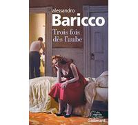 Trois fois dès l'aube