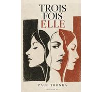 Trois fois Elle