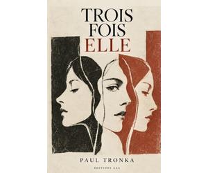 Trois fois Elle
