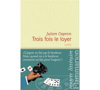Trois fois le loyer Julien Capron (Auteur)