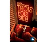 Trois fois rien: (Ça fait toujours rien)