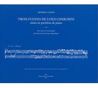 Trois Fugues de Luigi Cherubini