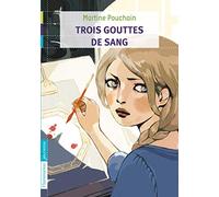 Trois gouttes de sang