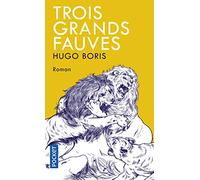 Trois grands fauves