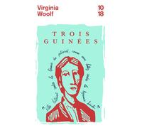 Trois guinées - Virginia Woolf - 10/18 - Poche - Roman