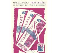 Trois Guinées - Virginia Woolf - Bruit Du Temps - broché - Roman