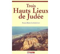 Trois Hauts-Lieux De Judée - Les Palais-Forteresses Hérodiens De Massada Et De L'hérodium, Le Couvent Essénien De Qoumrân Et Ses "Manuscrits De La Mer Morte