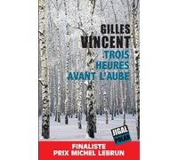 Trois Heures Avant L'aube