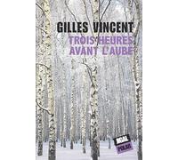 Trois heures avant l'aube