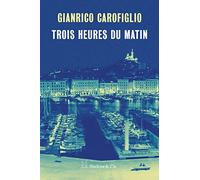 Trois heures du matin