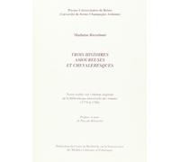 Trois histoires amoureuses et chevaleresques