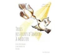 Trois histoires d'amour à méditer L’ours sûr de son miel - Le merle bénédictin - L’écuyère - Franck H. Laurent - Tequi - broché - Roman