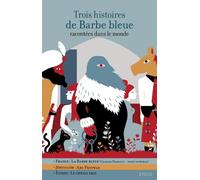 Trois histoires de Barbe bleue racontées dans le monde - Charles Perrault - Syros Jeunesse - broché - Contes et légendes jeunesse