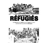 Trois histoires de réfugiés