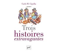 Trois histoires extravagantes