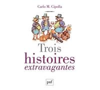 Trois Histoires Extravagantes
