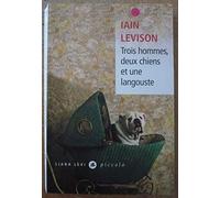 Trois hommes, deux chiens et une langouste