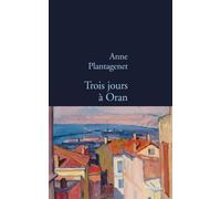 TROIS JOURS A ORAN