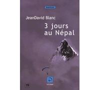 Trois Jours Au Népal