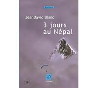 Trois Jours Au Népal