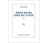 TROIS JOURS CHEZ MA TANTE