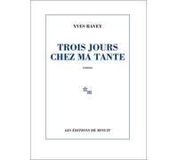 Trois Jours Chez Ma Tante