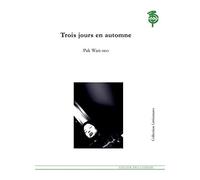 Trois jours en automne