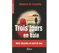 Trois jours en baie