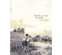 Trois jours en été - Bastien Quignon - Actes Sud Bd - broché - Bande dessinée