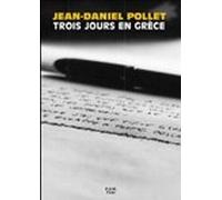 Trois jours en Grèce [Version remasterisée]