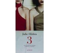 Trois Julie Hilden (Auteur), Béatrice Commengé (Traduction)