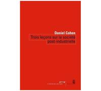 Trois Leçons Sur La Société Post-Industrielle