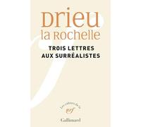 Trois lettres aux surréalistes