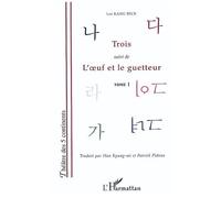 Trois - L'oeuf Et Le Guetteur - Tome 1
