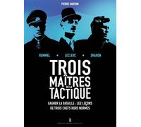 Trois maîtres de la tactique Leclerc, Rommel, Sharon - Pierre Santoni - Pierre De Taillac - broché - Essai