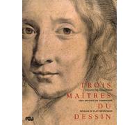 Trois Maîtres Du Dessin