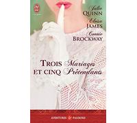 Trois mariages et cinq prétendants