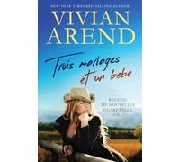 Trois mariages et un bébé