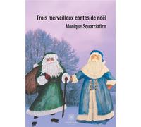 Trois merveilleux contes de Noël