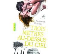 Trois mètres au-dessus du ciel