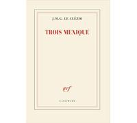Trois Mexique