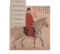 Trois mille ans de peinture chinoise