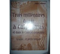 Trois Millenaires de Vie a Carpentras