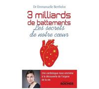 Trois Milliards De Battements - Les Secrets De Notre Coeur