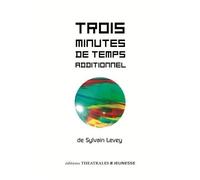 Trois Minutes De Temps Additionnel