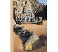 Trois Mois À Belle-Isle-En-Mer , Journal D'Une Jeune Fille Jouan, Eva (Auteur)