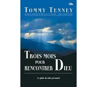 Trois mois pour rencontrer Dieu