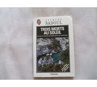 Trois morts au soleil