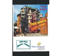 Trois morts pour rien